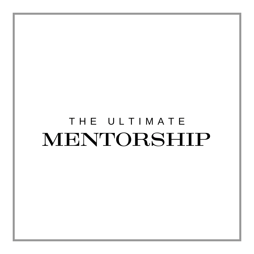 The Ultimate Mentorship