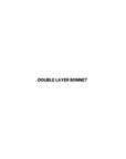 Double Layer Bonnet